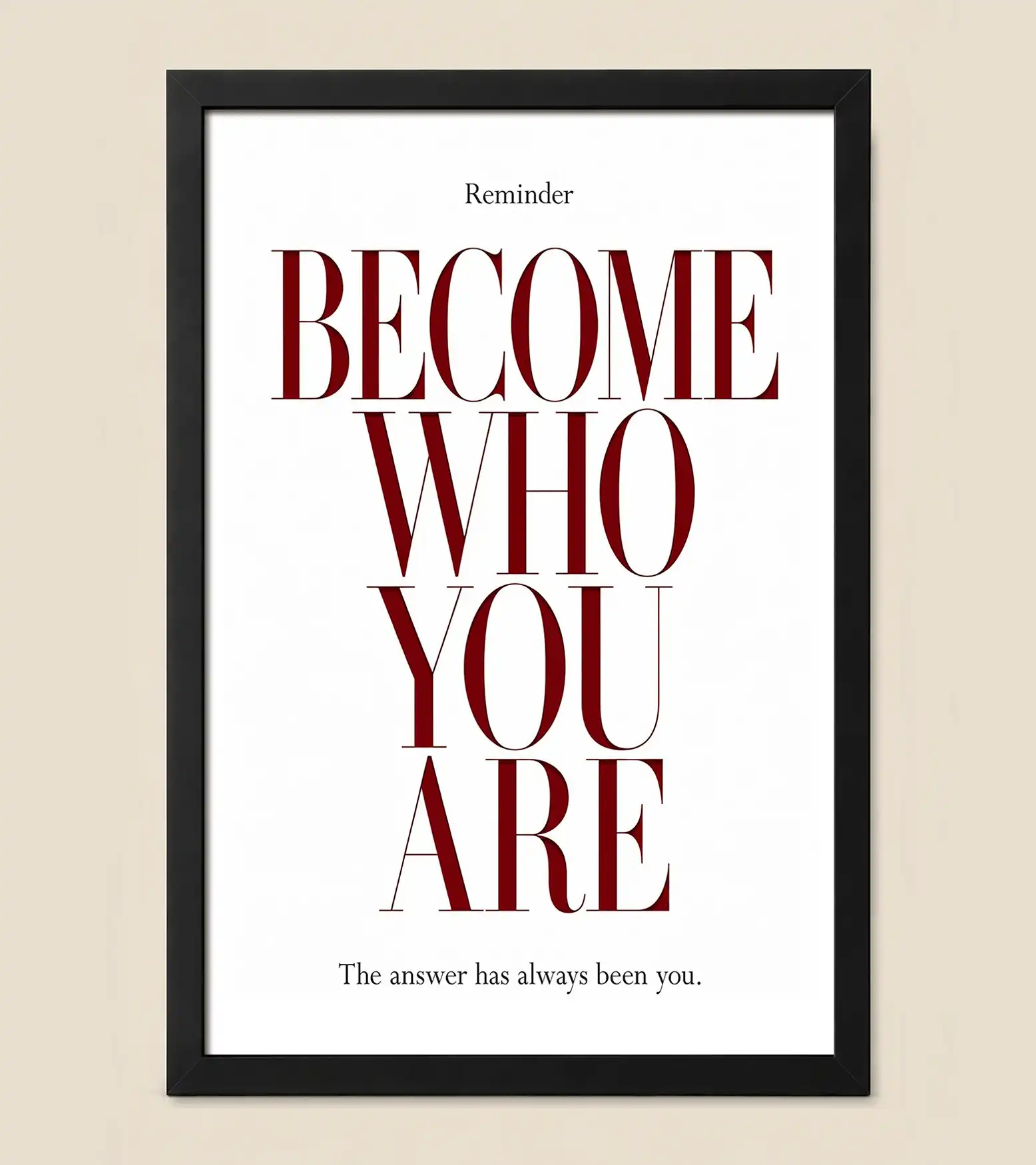 Become who you are