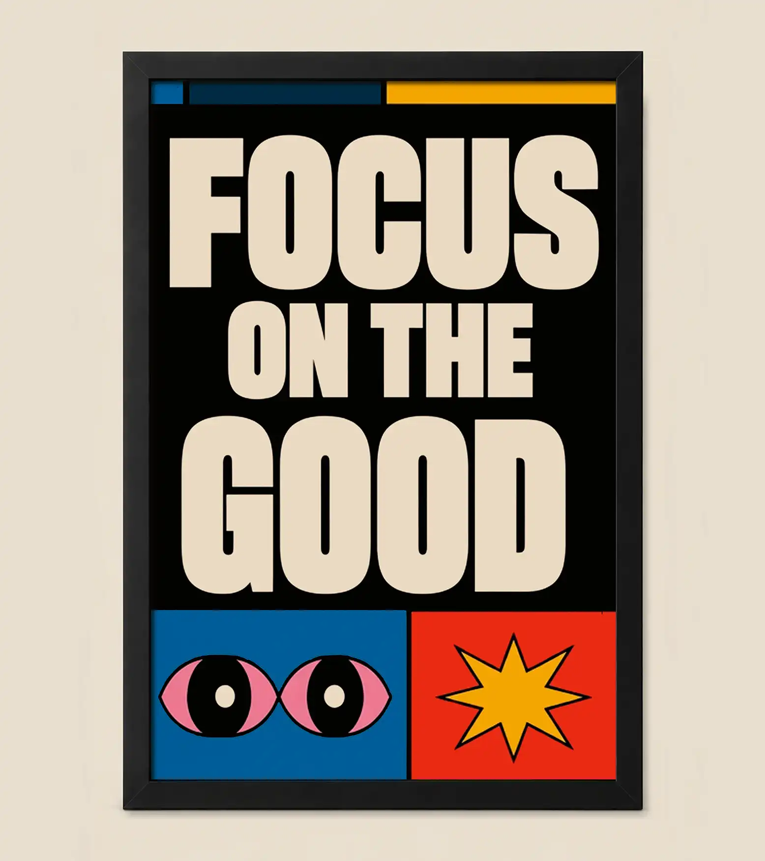 Focus on the good