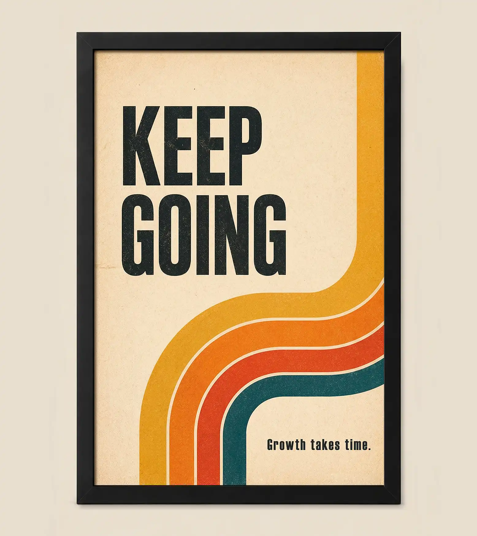 Keep going